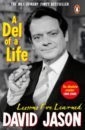 Jason David A Del of a Life. Lessons I've Learned jason david only fools and stories from del boy to granville pop larkin to frost