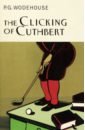 Wodehouse Pelham Grenville The Clicking of Cuthbert barker sandy the dating game