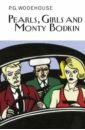 Wodehouse Pelham Grenville Pearls, Girls and Monty Bodkin wodehouse pelham grenville pearls girls and monty bodkin