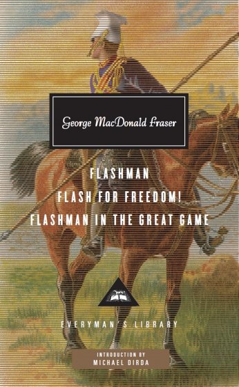 Flashman. Flash for Freedom! Flashman in the Great Game