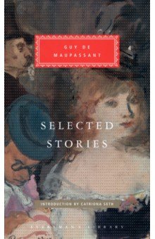 Обложка книги Selected Stories, Maupassant Guy de