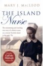 цена MacLeod Mary J. The Island Nurse
