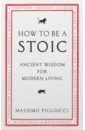 Pigliucci Massimo How To Be A Stoic. Ancient Wisdom for Modern Living