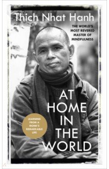 At Home In The World. Lessons from a remarkable life