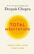 Total Meditation. Stress Free Living Starts Here