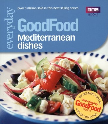 Good Food. Mediterranean Dishes