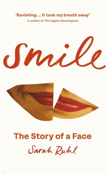 Smile. The Story of a Face