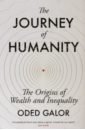 цена Galor Oded The Journey of Humanity. The Origins of Wealth and Inequality