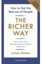 Richer Julian The Richer Way. How to Get the Best Out of People jakab spencer the revolution that wasn t how gamestop and reddit made wall street even richer