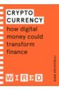 Vopicelli Gian Cryptocurrency. How Digital Money Could Transform Finance vigna paul casey michael j cryptocurrency the future of money