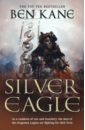 Kane Ben The Silver Eagle caesar gaius iulius the conquest of gaul