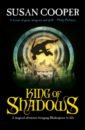 Cooper Susan King Of Shadows cooper susan king of shadows