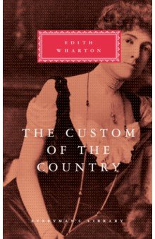 Wharton Edith - The Custom Of The Country