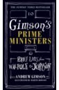 Обложка Gimson’s Prime Ministers. Brief Lives from Walpole to Johnson