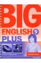 Обложка Big English Plus 5. Teacher’s Book. Spiral-bound