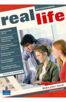 Williams Melanie - Real Life. Pre-Intermediate. Teacher's Handbook