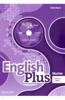 English Plus. 2nd Edition. Starter. Teacher's Book with Teacher's Resource Disk and Practice Kit