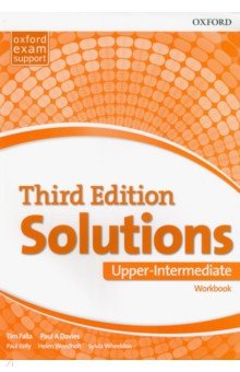 Обложка книги Solutions. Upper-Intermediate. Third Edition. Workbook, Falla Tim, Davies Paul A, Kelly Paul