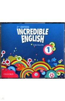 Incredible English. Level 1. Second Edition. Class Audio CDs (3)