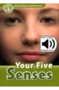 Quinn Robert Oxford Read and Discover. Level 3. Your Five Senses Audio Pack
