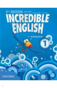 Philips Sarah, Grainger Kirstie, Morgan Michaela - Incredible English 1. Activity Book