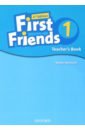 Iannuzzi Susan First Friends. Second Edition. Level 1. Teacher's Book
