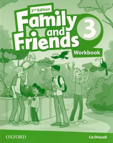 Family and Friends. Level 3. Workbook