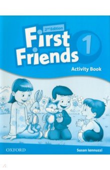 Lannuzzi Susan - First Friends. Level 1. Activity Book