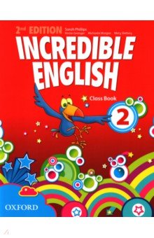 Phillips Sarah, Grainger Kirstie, Morgan Michaela - Incredible English 2. Class Book