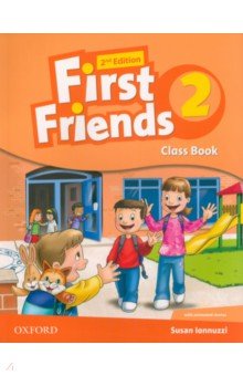 First Friends. Second Edition. Level 2. Class Book