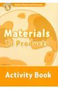 McCallum Alistair Oxford Read and Discover. Level 5. Materials to Products. Activity Book