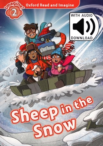 Oxford Read and Imagine. Level 2. Sheep in the Snow Audio Pack