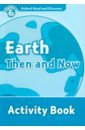 McCallum Alistair Oxford Read and Discover. Level 6. Earth Then and Now. Activity Book mccallum alistair oxford read and discover level 4 animals in art activity book
