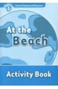 Oxford Read and Discover. Level 1. At the Beach. Activity Book excellent english composition for primary school students grade 3 6 english composition english reading and writing livros art