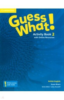 Rivers Susan - Guess What! Level 2. Activity Book with Online Resources