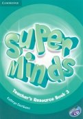 Super Minds. Level 3. Teacher's Resource Book with Audio CD