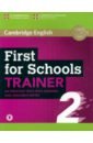 First for Schools. Trainer 2. 6 Practice Tests with Answers and Teacher's Notes with Audio elliott sue o dell felicity tiliouine helen first for schools trainer 2nd edition tests without answers