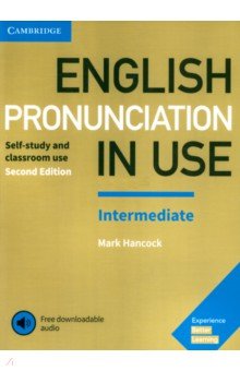 English Pronunciation in Use. Intermediate. Book with Answers and Downloadable Audio Cambridge - фото 1