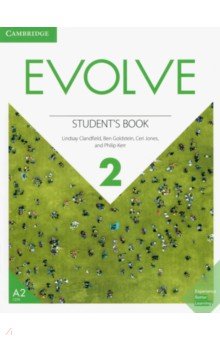 Обложка книги Evolve. Level 2. Student's Book, Clandfield Lindsay, Goldstein Ben, Jones Ceri