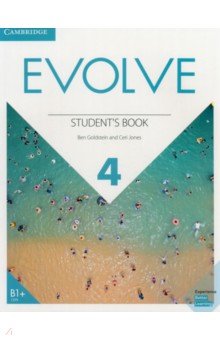 Обложка книги Evolve. Level 4. Student's Book, Goldstein Ben, Jones Ceri