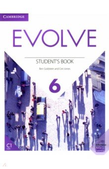 Обложка книги Evolve. Level 6. Student's Book, Goldstein Ben, Jones Ceri