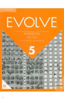 Обложка книги Evolve. Level 5. Workbook with Audio, Flores Carolyn Clarke, Льюис Майкл
