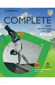 Complete. First for Schools. Second Edition. Teacher's Book with Downloadable Resource Pack