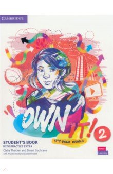 Own it! Level 2. Student's Book with Practice Extra