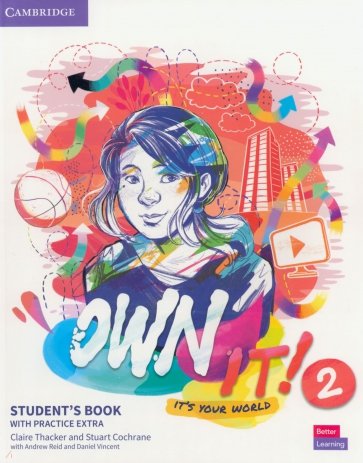 Own it! Level 2. Student's Book with Practice Extra