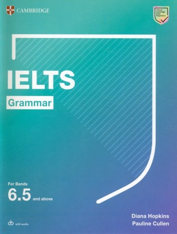 IELTS Grammar For Bands 6.5 and above with answers and downloadable audio