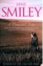 Smiley Jane A Thousand Acres oliver m a thousand mornings
