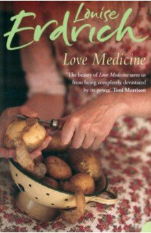 Erdrich Louise - Love Medicine