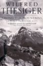 цена Thesiger Wilfred Among the Mountains. Travels Through Asia