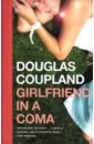 Coupland Douglas Girlfriend in a Coma coupland douglas generation x